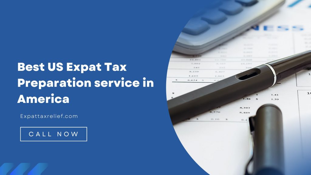 Best US Expat Tax Preparation service in America