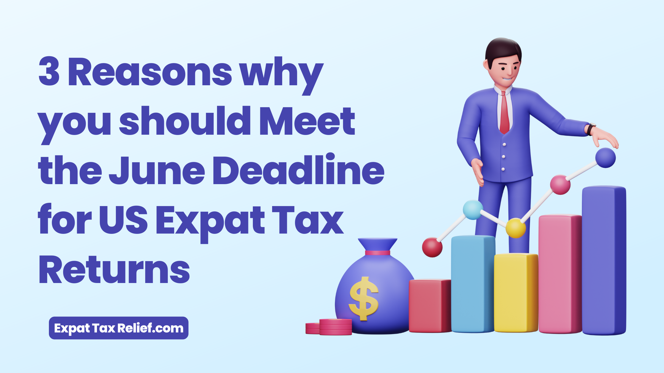 3 Reasons why you should Meet the June Deadline for US Expat Tax